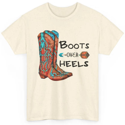 Western Cowgirl Boots Over Heels Cowboy Boots Country Girl Classic Unisex T-Shirt