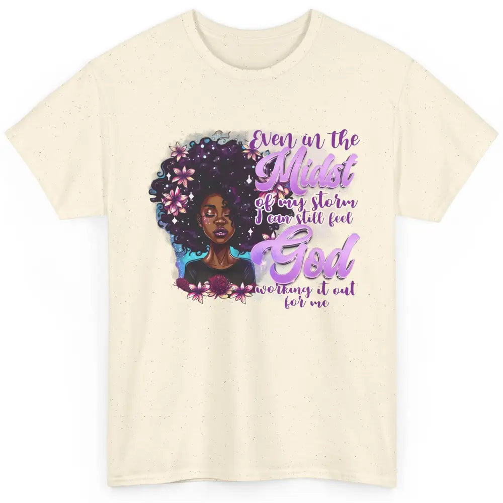 Black Girl In The Midst Of Storm I See God Christian Belief Classic Unisex T-Shirt