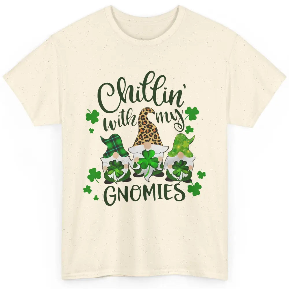 Chillin' With My Gnomes St Patrick’s Day Irish Gnomes Lucky Classic Unisex T-Shirt