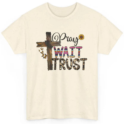 Sunflower Leopard Pray Wait Trust Christian Motivational Classic Unisex T-Shirt