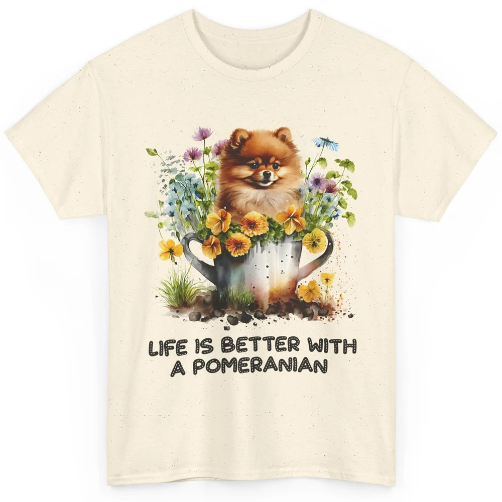 Cute Pomeranian Puppy Flowers Life Is Better With Pomeranian Classic Unisex T-Shirt