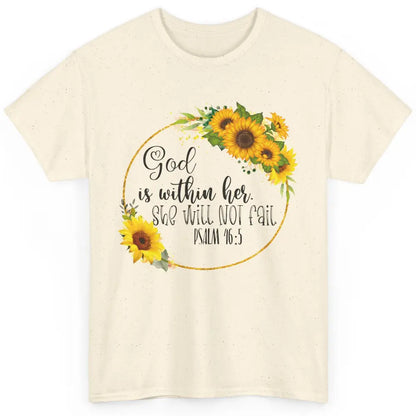 Floral Christian God Is Within Her She Will Not Fall Bible Classic Unisex T-Shirt