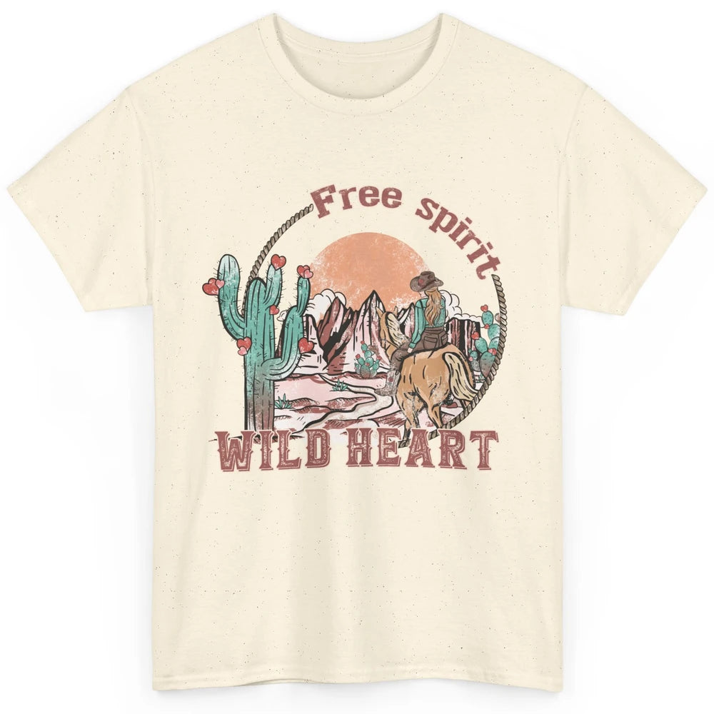 Free Spirit Wild Heart Cowgirl Western Country Happy Valentine's Day Rodeo Horseback Vintage Cactus Texas Horse Rider Howdy Classic Unisex T-Shirt