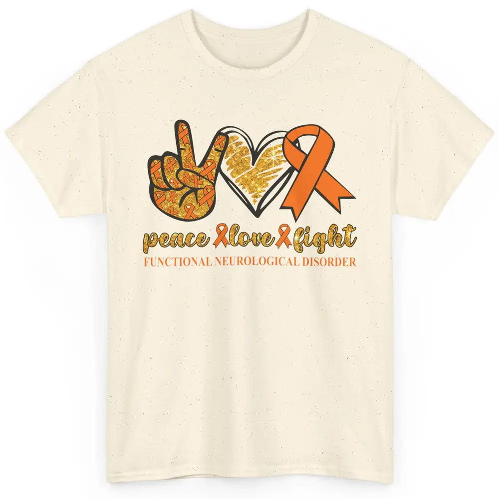 Functional Neurological Disorder Awareness Peace Love Fight Classic Unisex T-Shirt