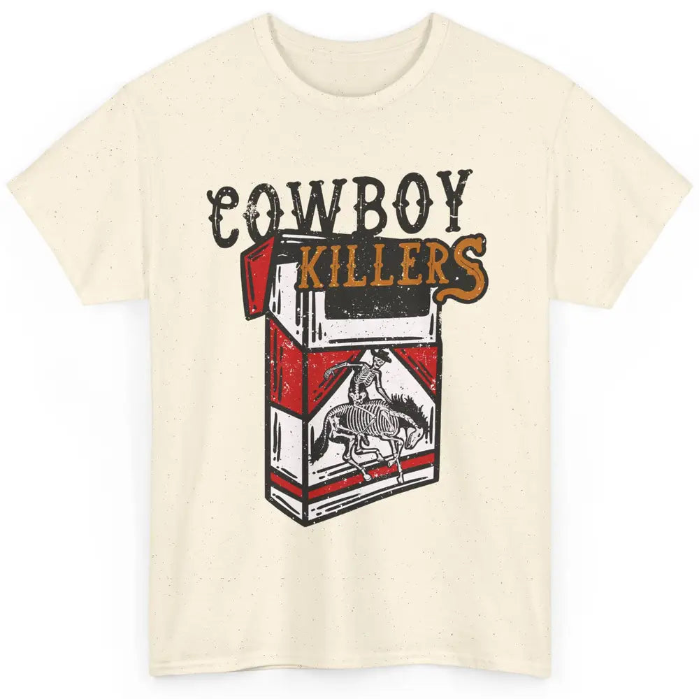 Cowboy Killers Skeleton Horse Skull Cigarette Texas Retro Classic Unisex T-Shirt