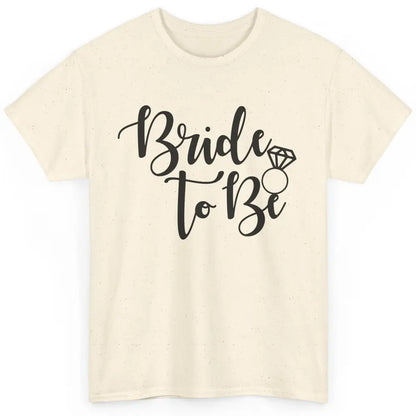 Bride To Be Wedding Ring Future Mrs. Engagement Bachelorette Classic Unisex T-Shirt