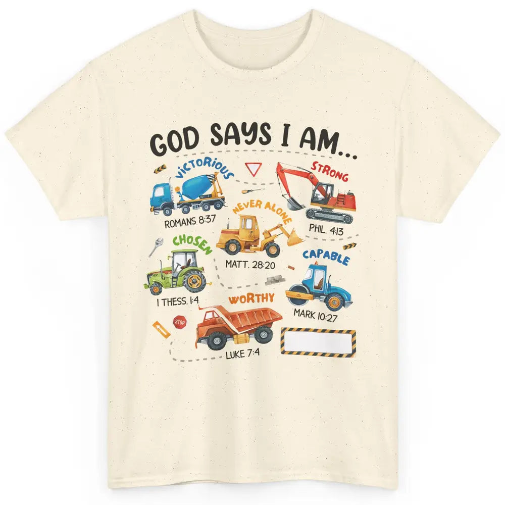 Construction Boy Christian God Say I'm Bible Verse Religious Classic Unisex T-Shirt