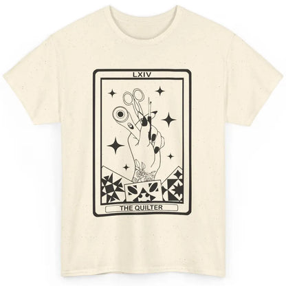 The Quilter Tarot Card Quilting Tool Sewing Yarning Crafting Classic Unisex T-Shirt