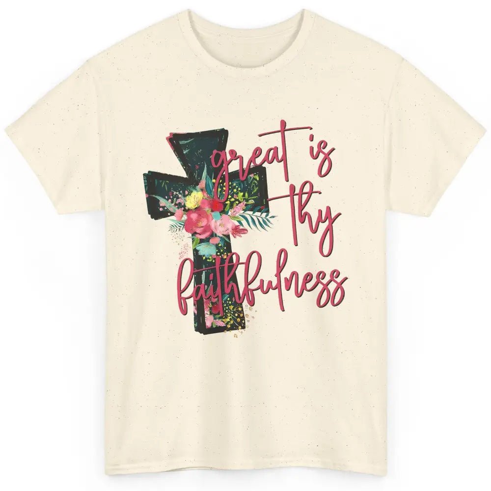 Floral Jesus Cross Great is Thy Faithfulness Christian Classic Unisex T-Shirt