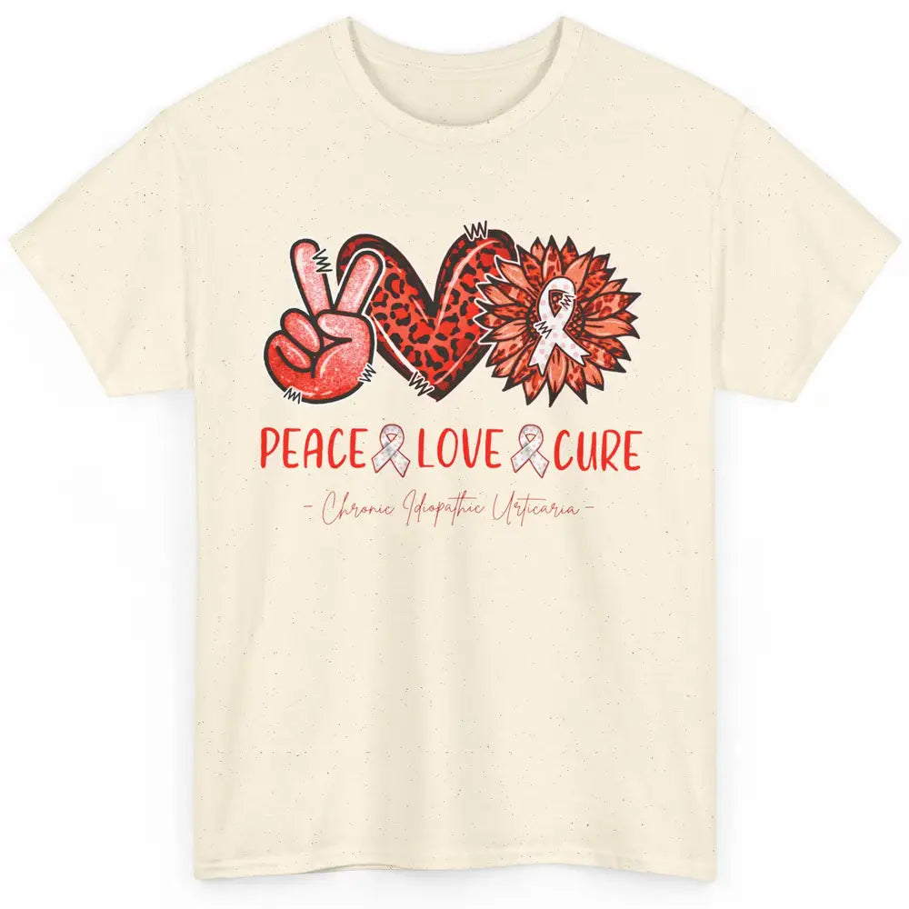 Chronic Idiopathic Urticaria CIU Peace Love Cure Sunflower Classic Unisex T-Shirt