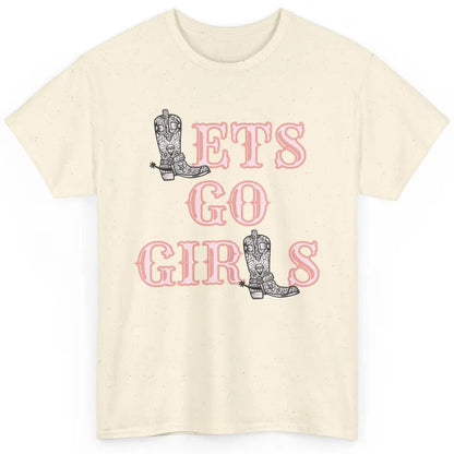 Cool Lets Go Girl Cowgirl Cowboy Boots Western Vintage Rodeo Classic Unisex T-Shirt