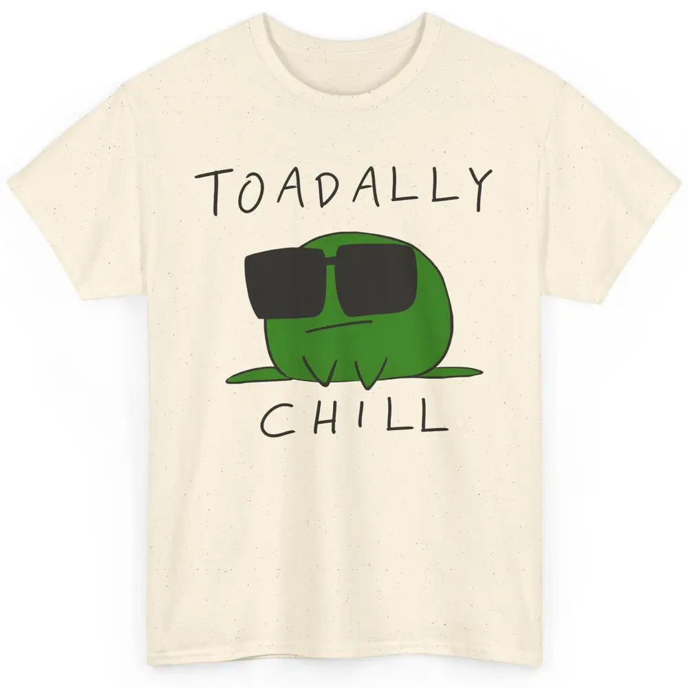 Chill Frog With Sunglasses Toadally Chill Frog Lovers Gift Classic Unisex T-Shirt