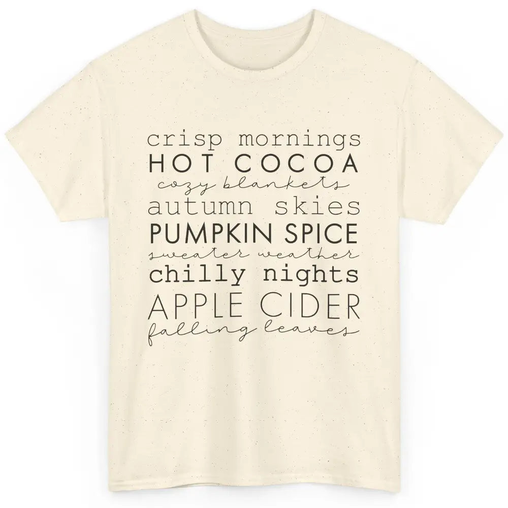 Fall Gift Sweater Weather Apple Cider Falling Leaves Autumn Classic Unisex T-Shirt