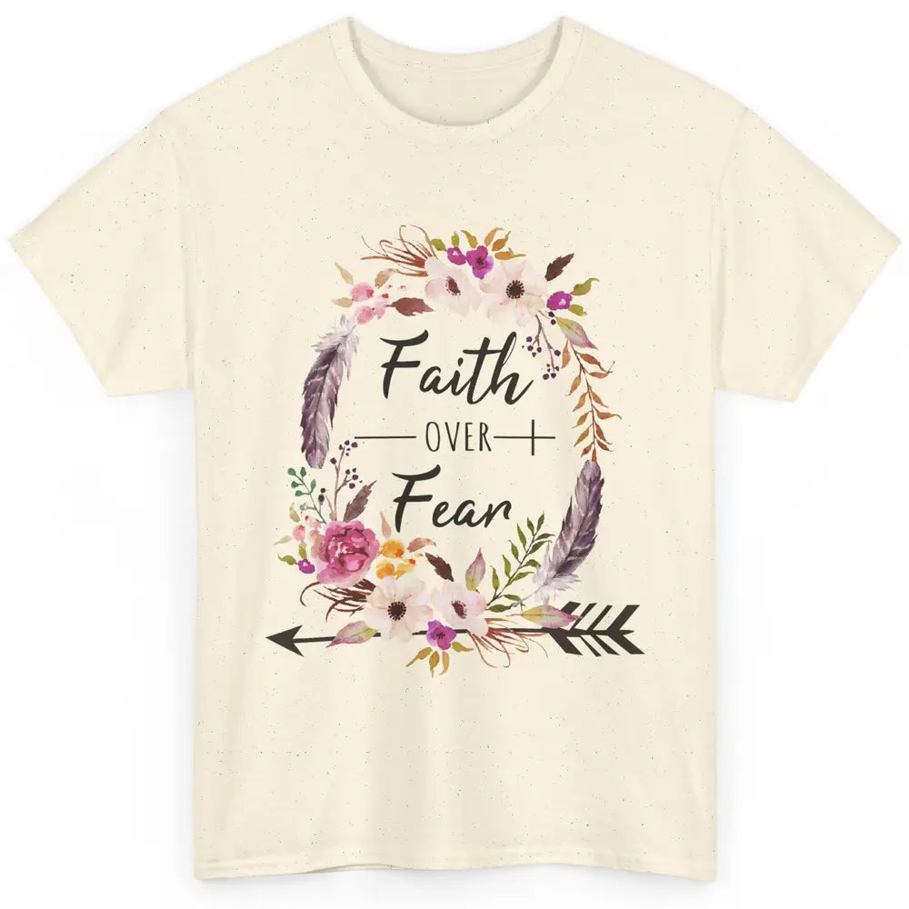 Floral Faith Over Fear Christian Religious Motivational Classic Unisex T-Shirt