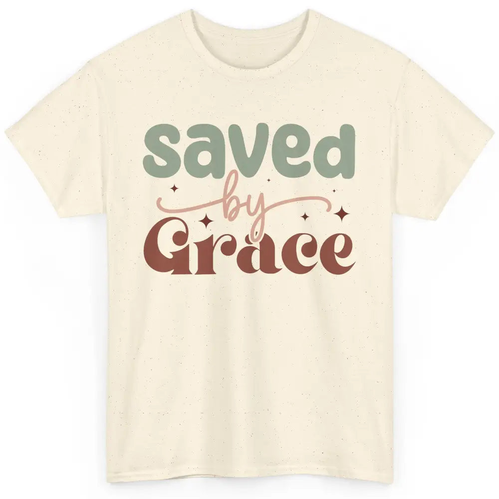 Boho Saved By Grace Jesus Christian Bible Verse Aesthetic Classic Unisex T-Shirt