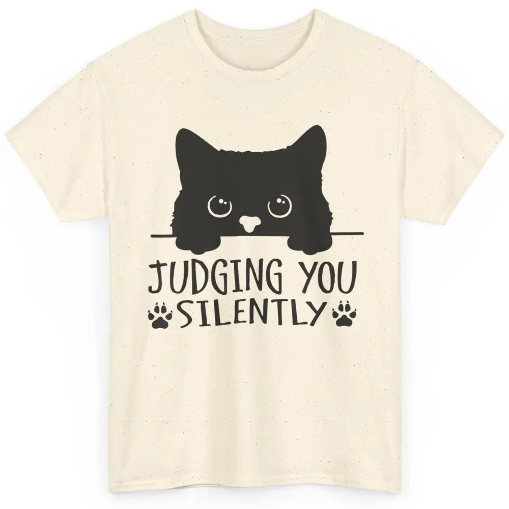 Funny Black Cat Judging You Silently Sarcastic Kitten Joke Classic Unisex T-Shirt