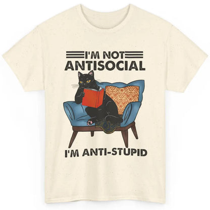 Funny Cat Reading Not Anti-social I'm Anti Stupid Sarcasm Classic Unisex T-Shirt