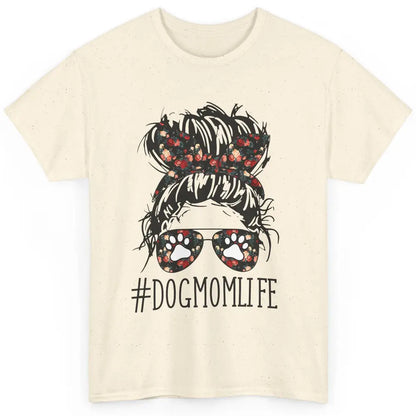 Cute Dog Mom Life Floral Messy Hair Bun Mama Fur Pet Lovers Classic Unisex T-Shirt