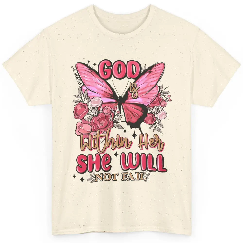 Christian God Is Within Her She Will Not Fail Religious Classic Unisex T-Shirt