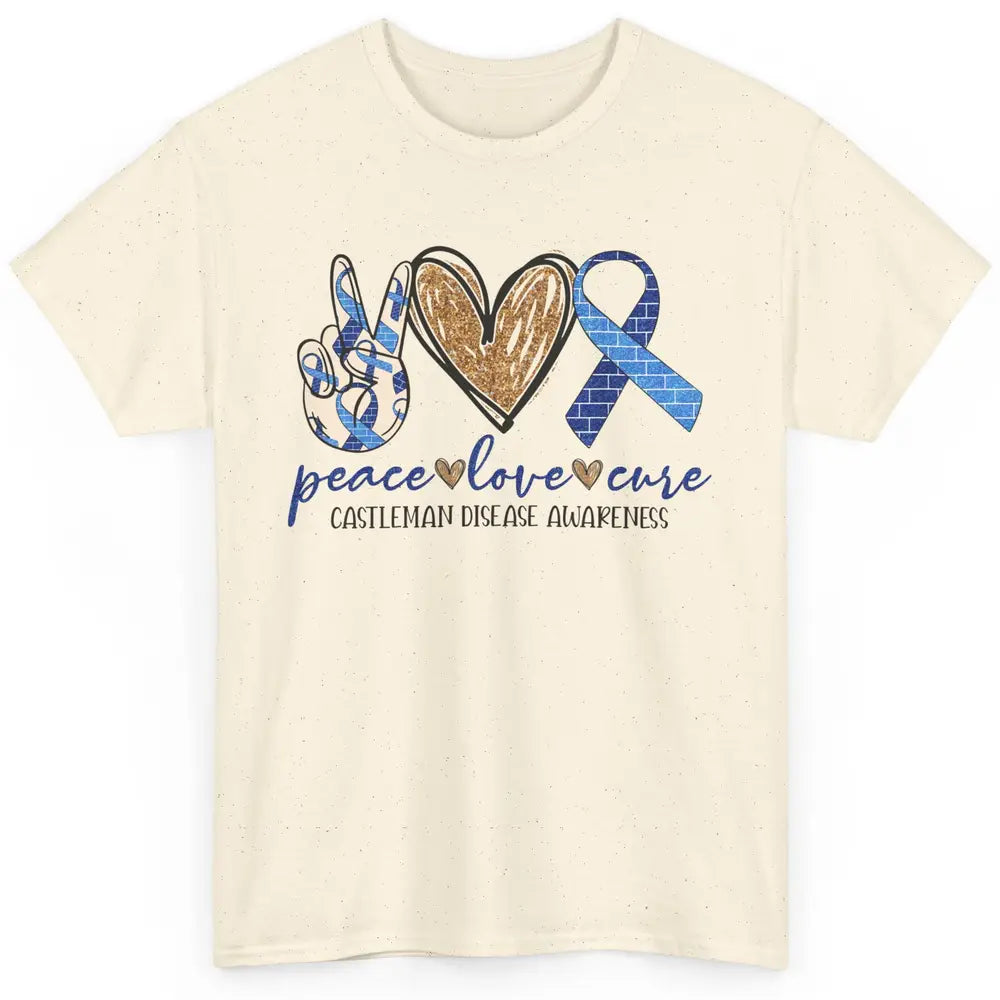 Castleman Disease Awareness Peace Love Cure Blue Ribbon Classic Unisex T-Shirt