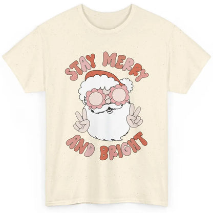 Santa Claus Stay Merry And Bright Christmas Inspirational Classic Unisex T-Shirt