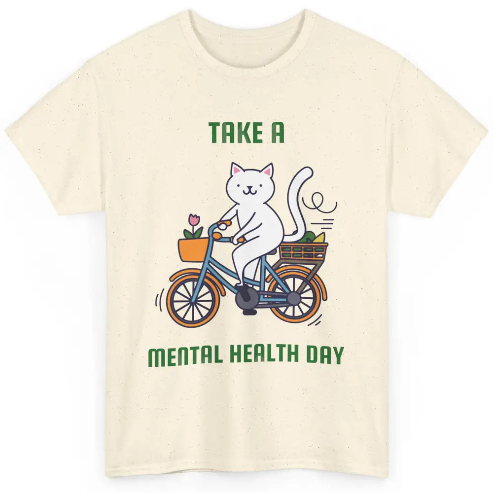 Take A Mental Health Day Cute Cat Bike Positive Therapist Classic Unisex T-Shirt