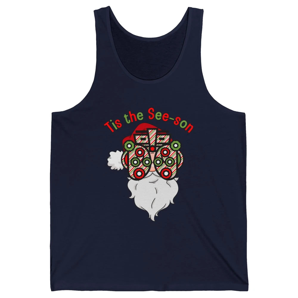 Funny Optometrist Santa Phoropter Tis The See-son Christmas Unisex Jersey Tank