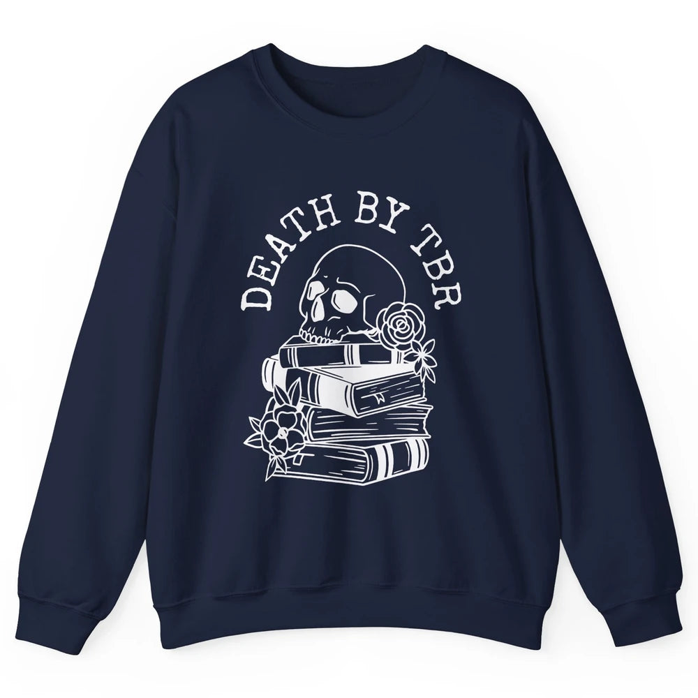 Retro Skull Books Death By TBR Book Reading Lovers Librarian Unisex Crewneck Sweatshirt