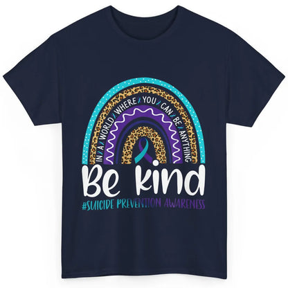 Be Kind Leopard Rainbow Suicide Prevention Awareness Month Classic Unisex T-Shirt