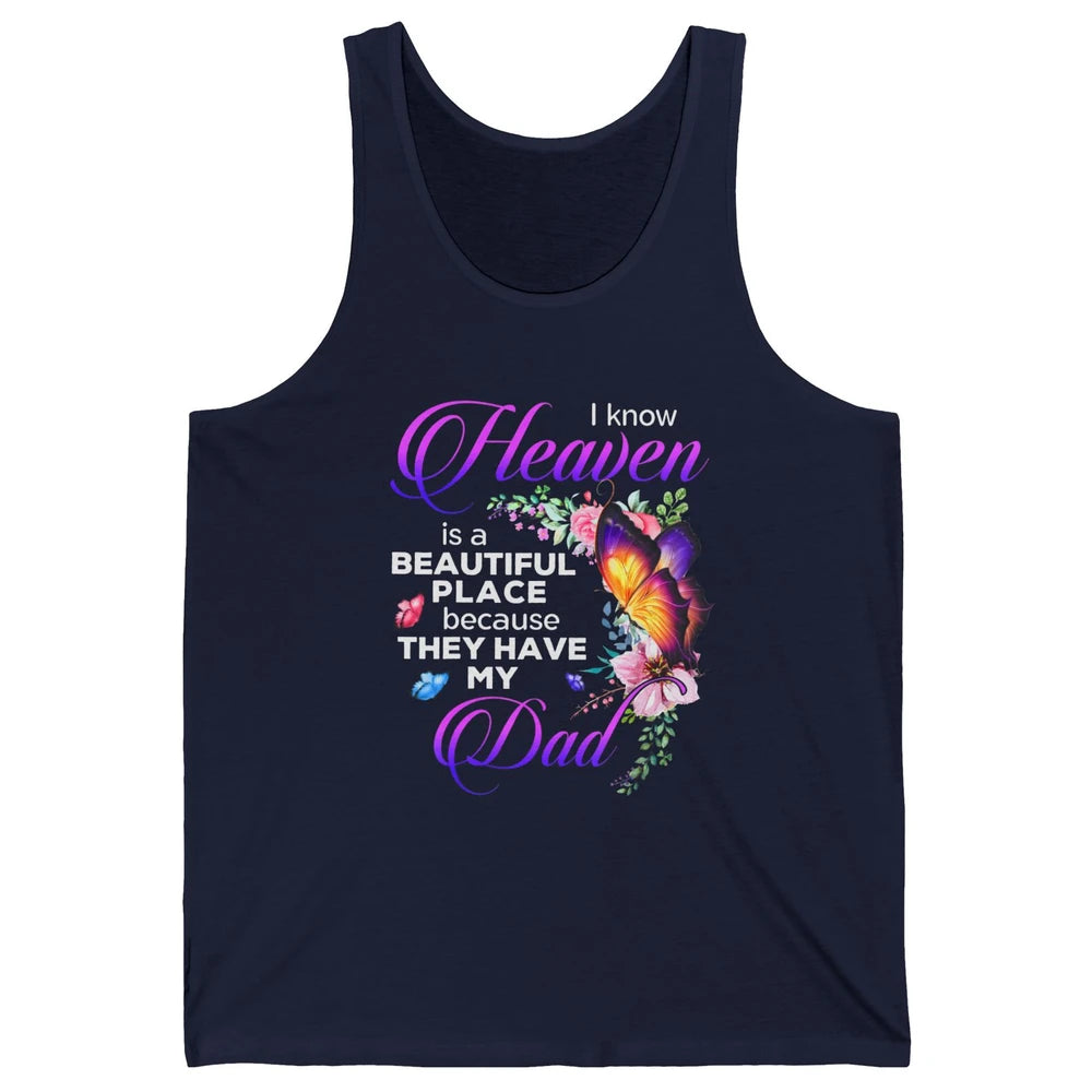 Butterfly Heaven Is Beautiful As They Have My Dad Angel Dad Unisex Jersey Tank