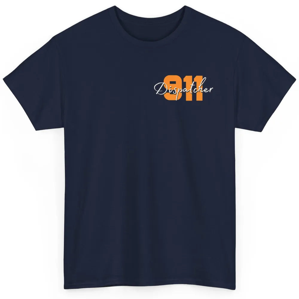 Dispatcher 911 Life Pocket Minimalist Men Women Fathers Day Classic Unisex T-Shirt