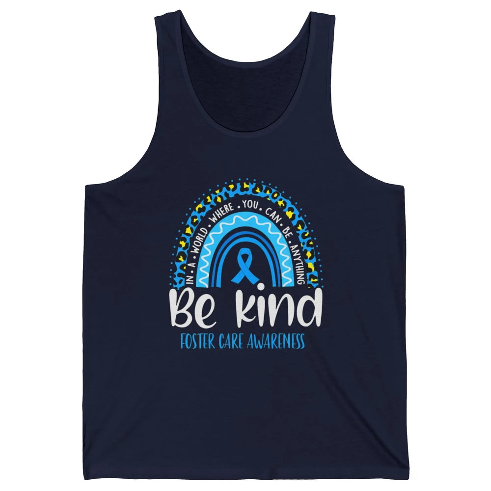 Be Kind Foster Care Awareness Leopard Blue Rainbow Adoption Unisex Jersey Tank