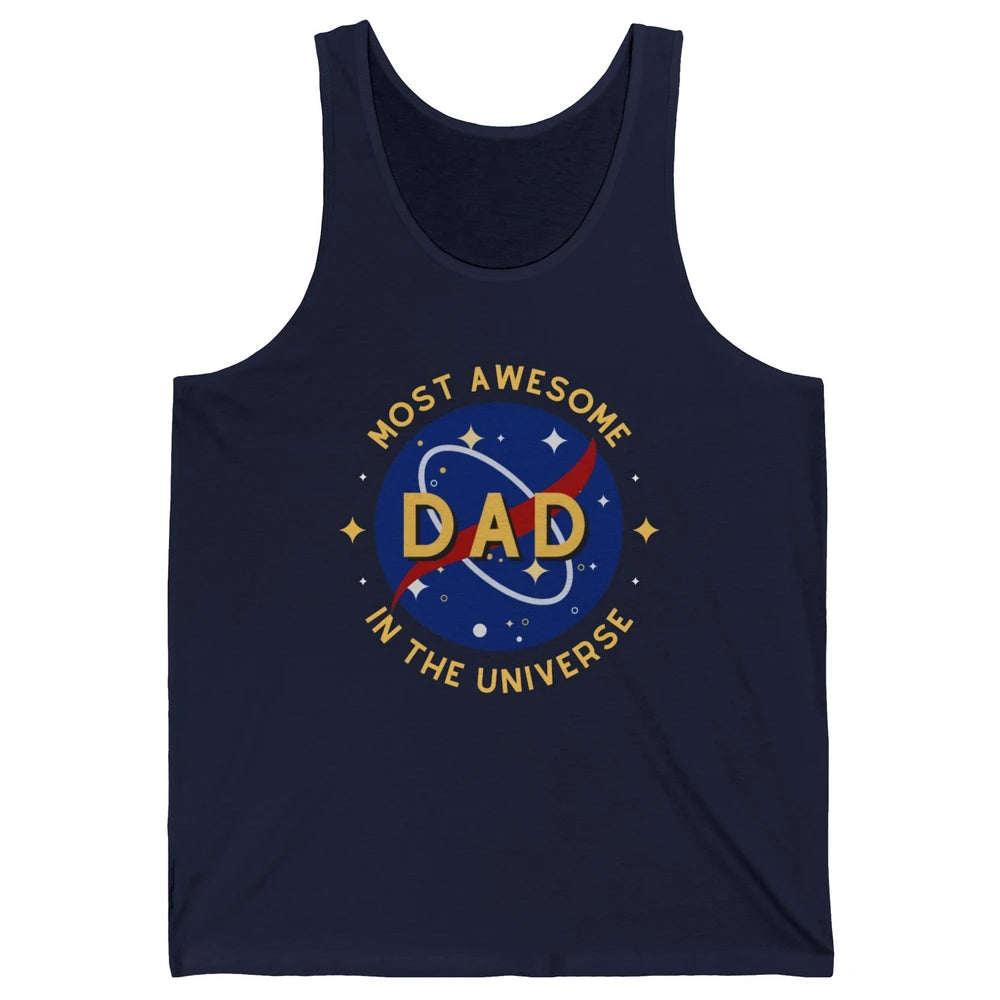 Science Dad Most Awesome Dad In The Universe Father's Day Unisex Jersey Tank