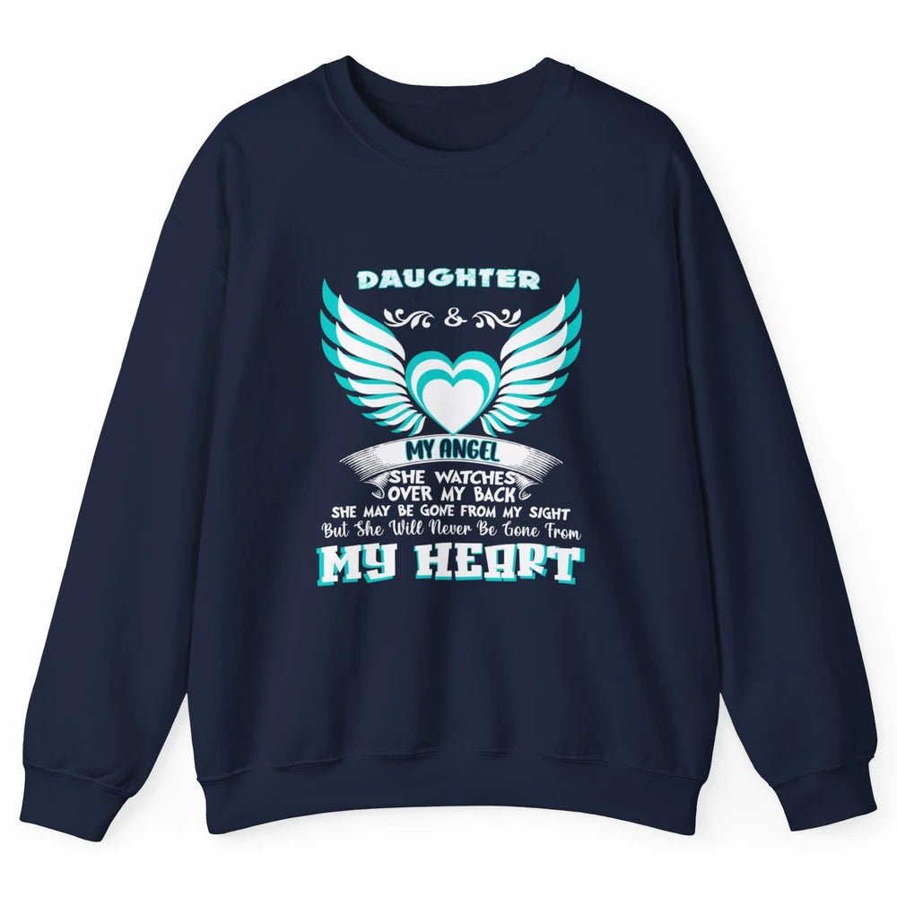 Angel Guardian She Watch Over My Back My Daughter In Heaven Unisex Crewneck Sweatshirt