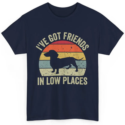 Vintage Dachshund I've Got Friends In Low Places Wiener Mom Classic Unisex T-Shirt