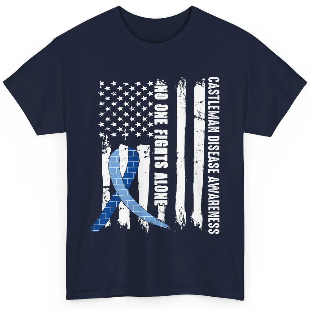 Castleman Disease Awareness Blue Ribbon No One Fight Alone Classic Unisex T-Shirt