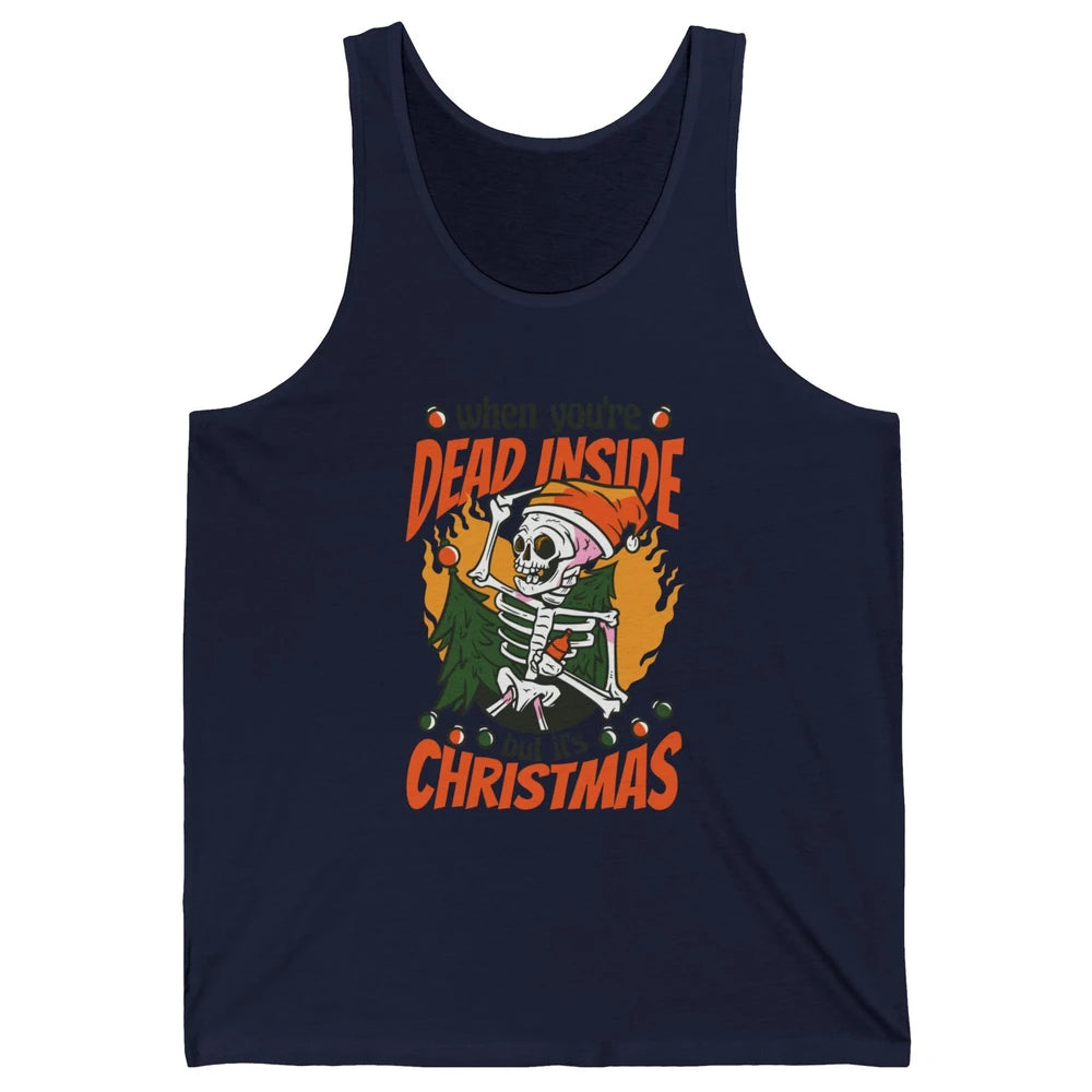 Dead Inside But Its Christmas Funny Skeleton Xmas Sarcastic Skull Unisex Jersey Tank