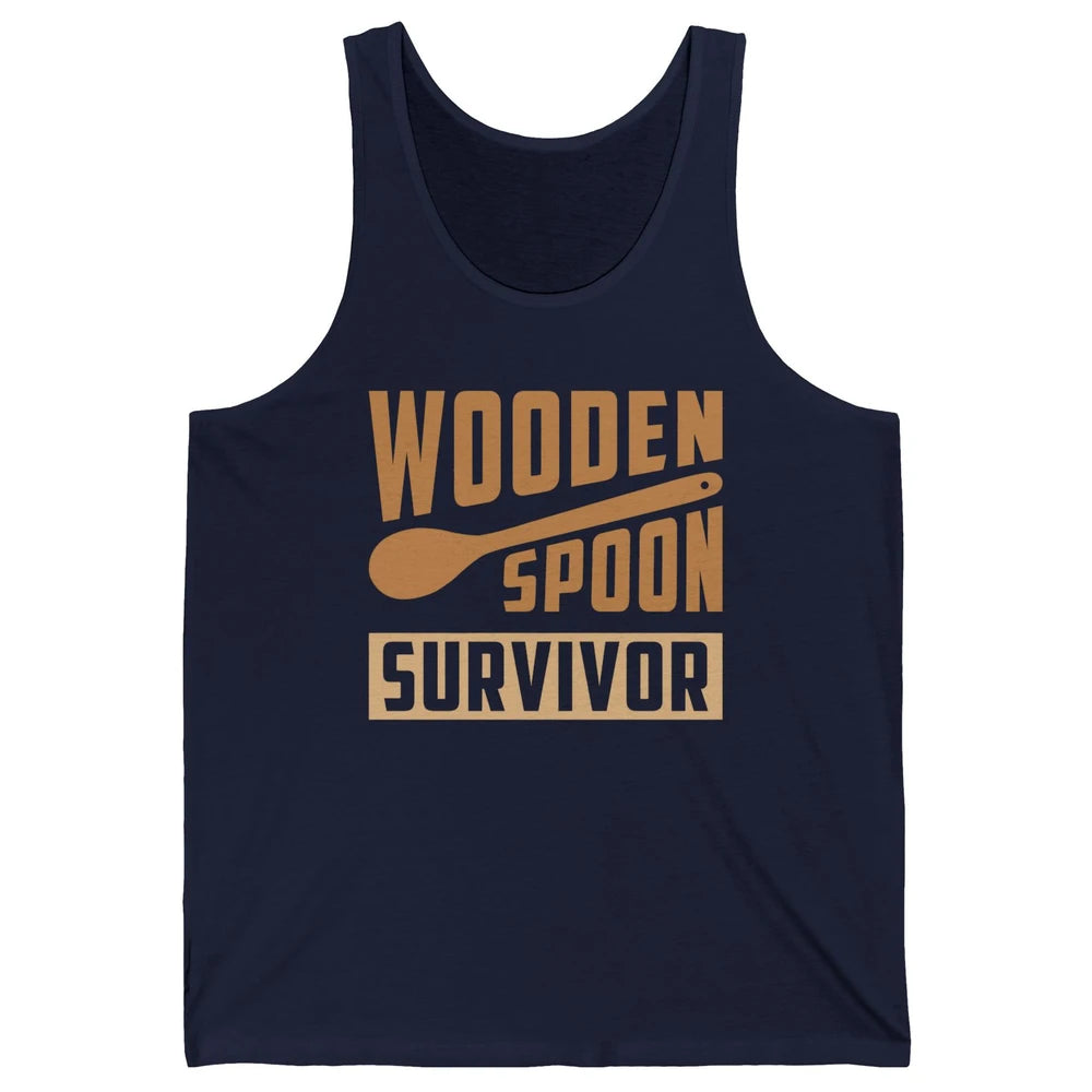 Wooden Spoon Survivor Proud Adult Humorous Kids Gift Unisex Jersey Tank