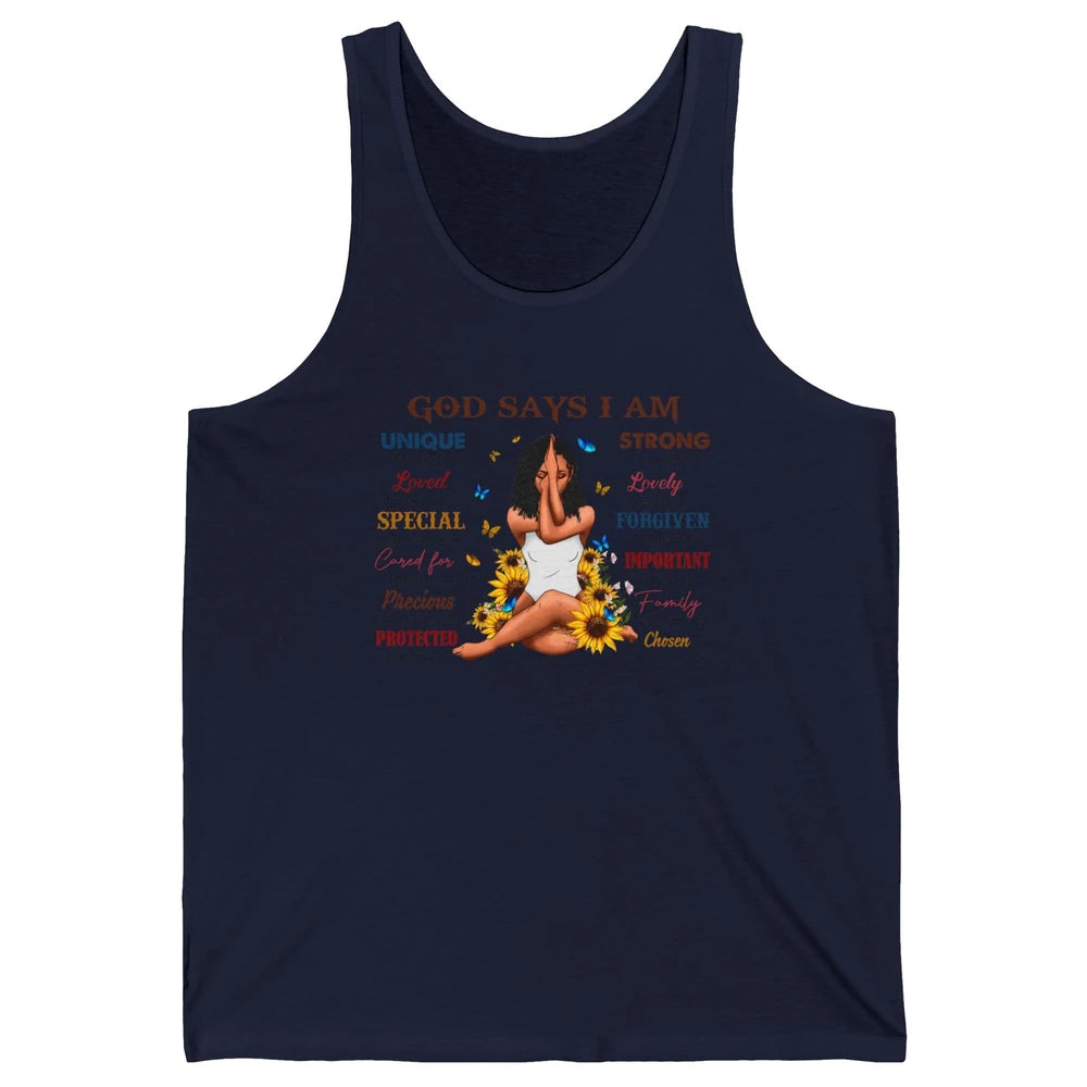 Black Girl God Says I Am Afro Woman Christian Religious Gift Unisex Jersey Tank