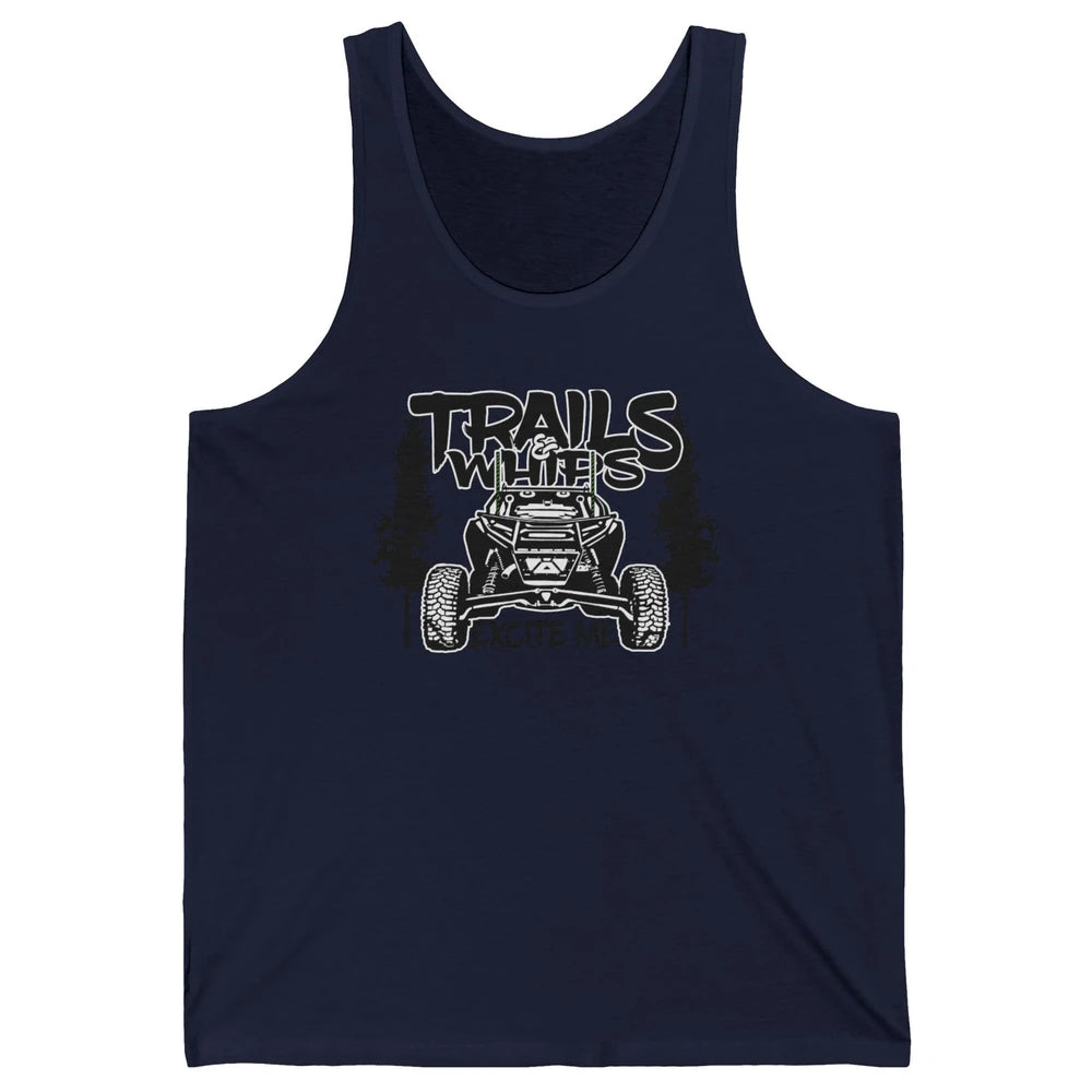 Trails and Whips Excite Me RZR SXS Offroad Riding Life Gift Unisex Jersey Tank