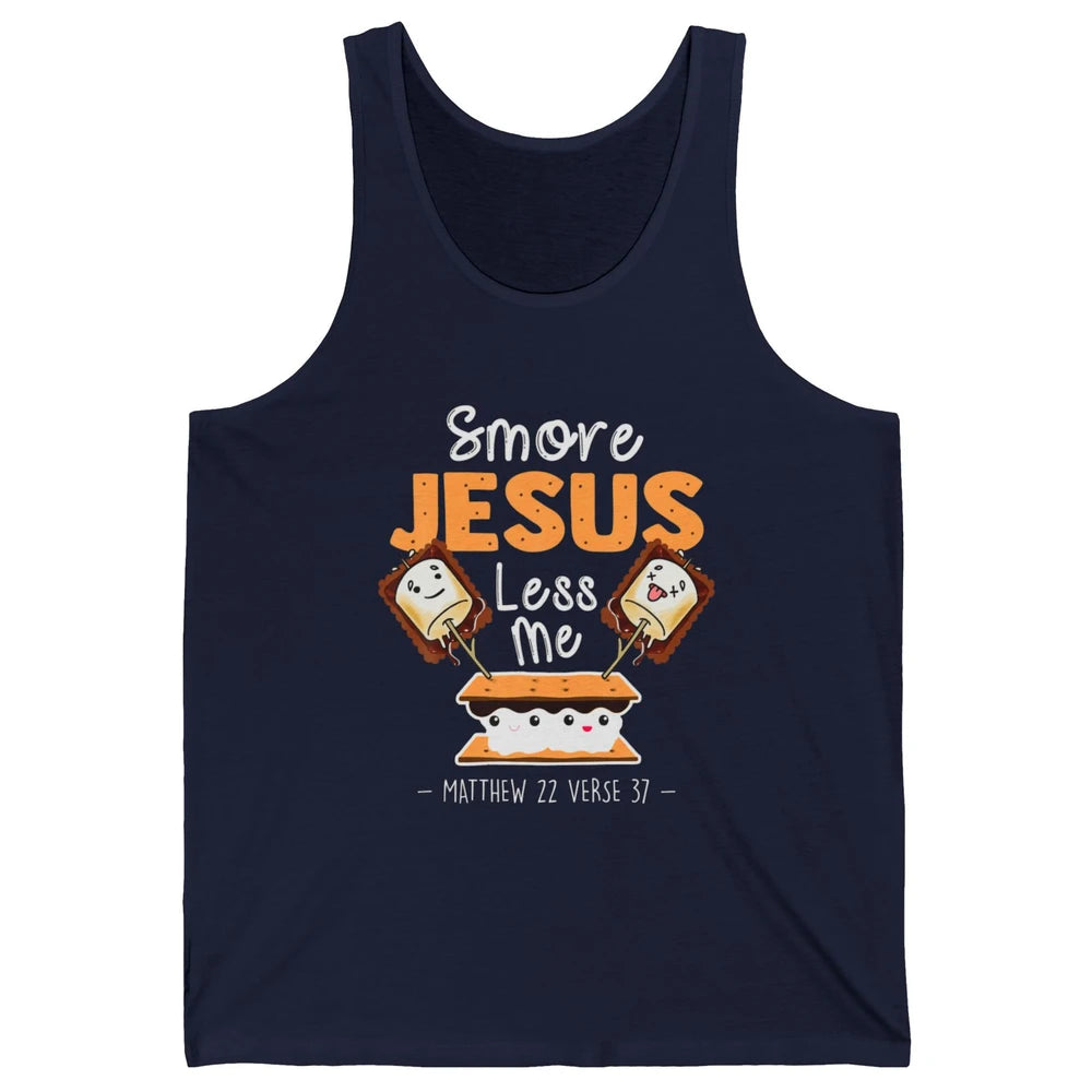 Smore Jesus Less Me Christian Pun Camping Camper Religion Unisex Jersey Tank