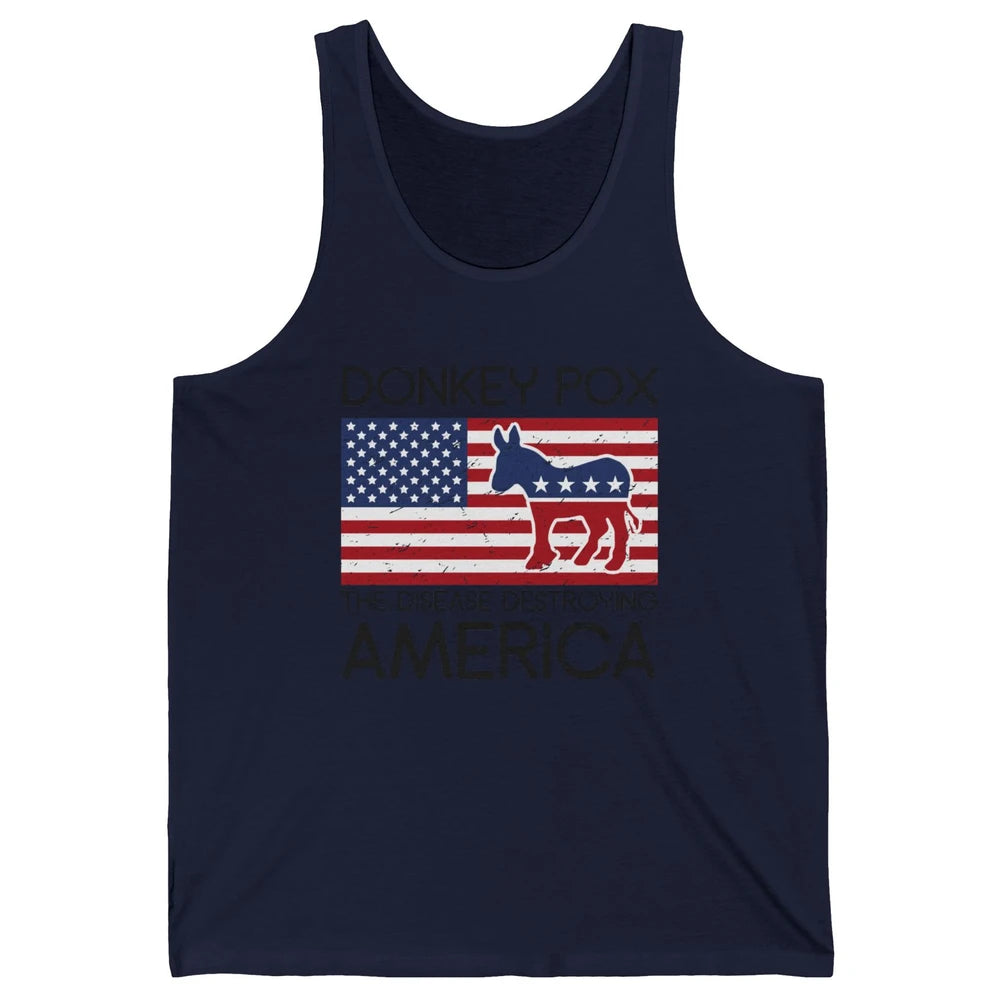 US Flag Donkey Pox The Disease Destroying America Democratic Unisex Jersey Tank