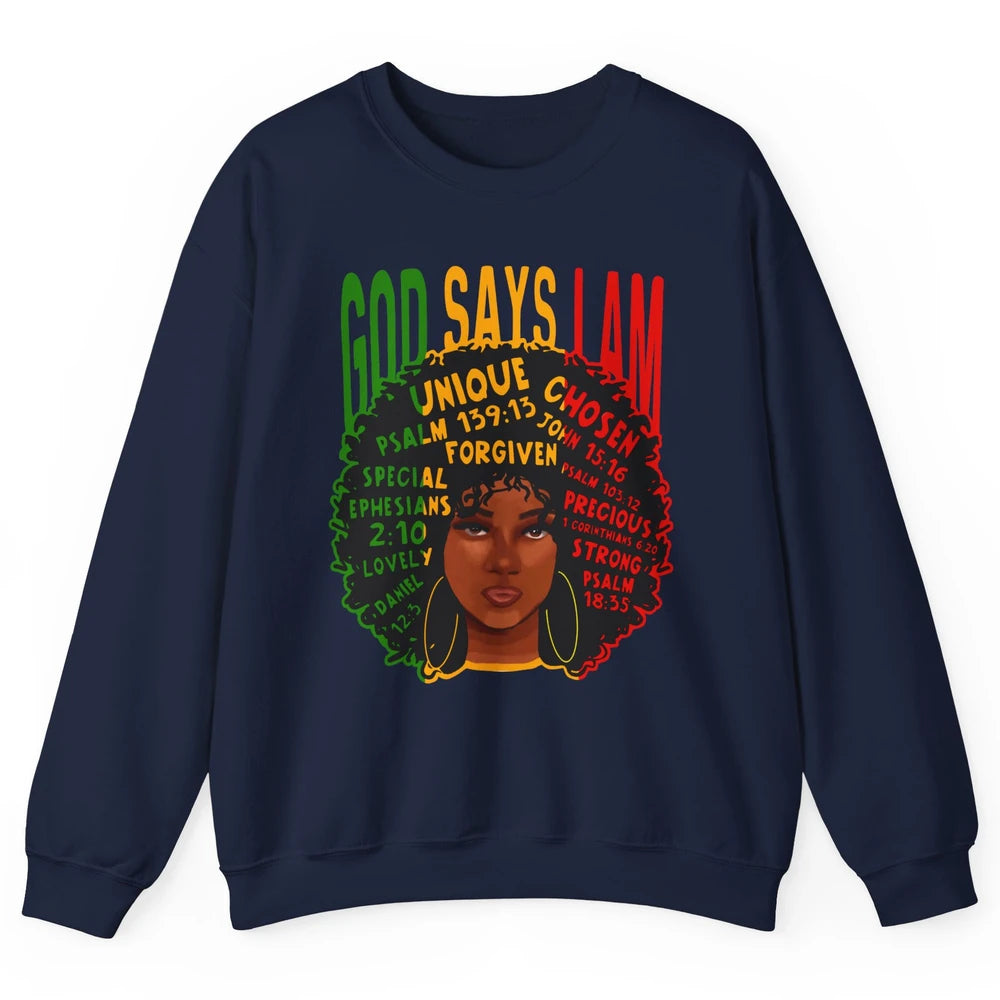 Afro Woman God Say I Am Black Melanin African American Woman Unisex Crewneck Sweatshirt