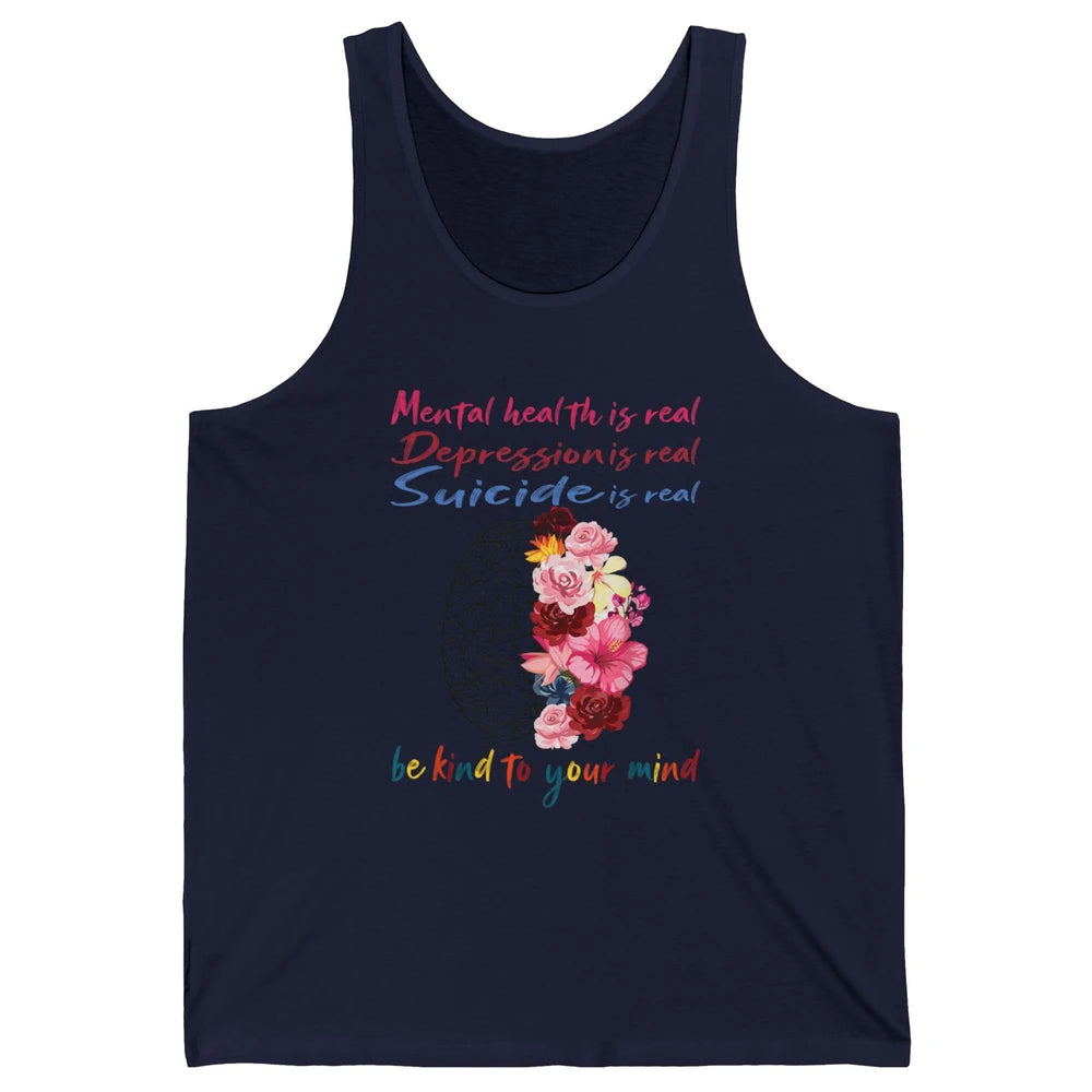 Be Kind To Your Mind Floral Brain Mental Health Awareness Unisex Jersey Tank