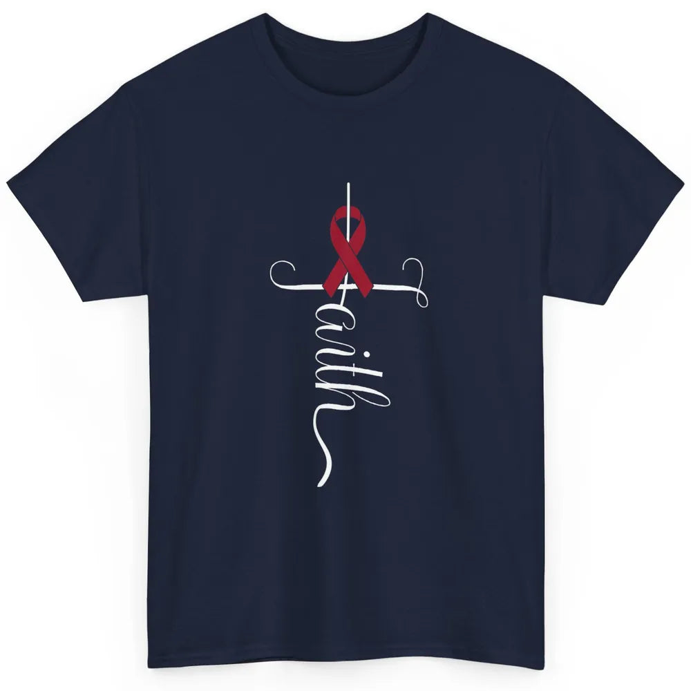 Burgundy Ribbon Faith God Multiple Myeloma Cancer Awareness Classic Unisex T-Shirt