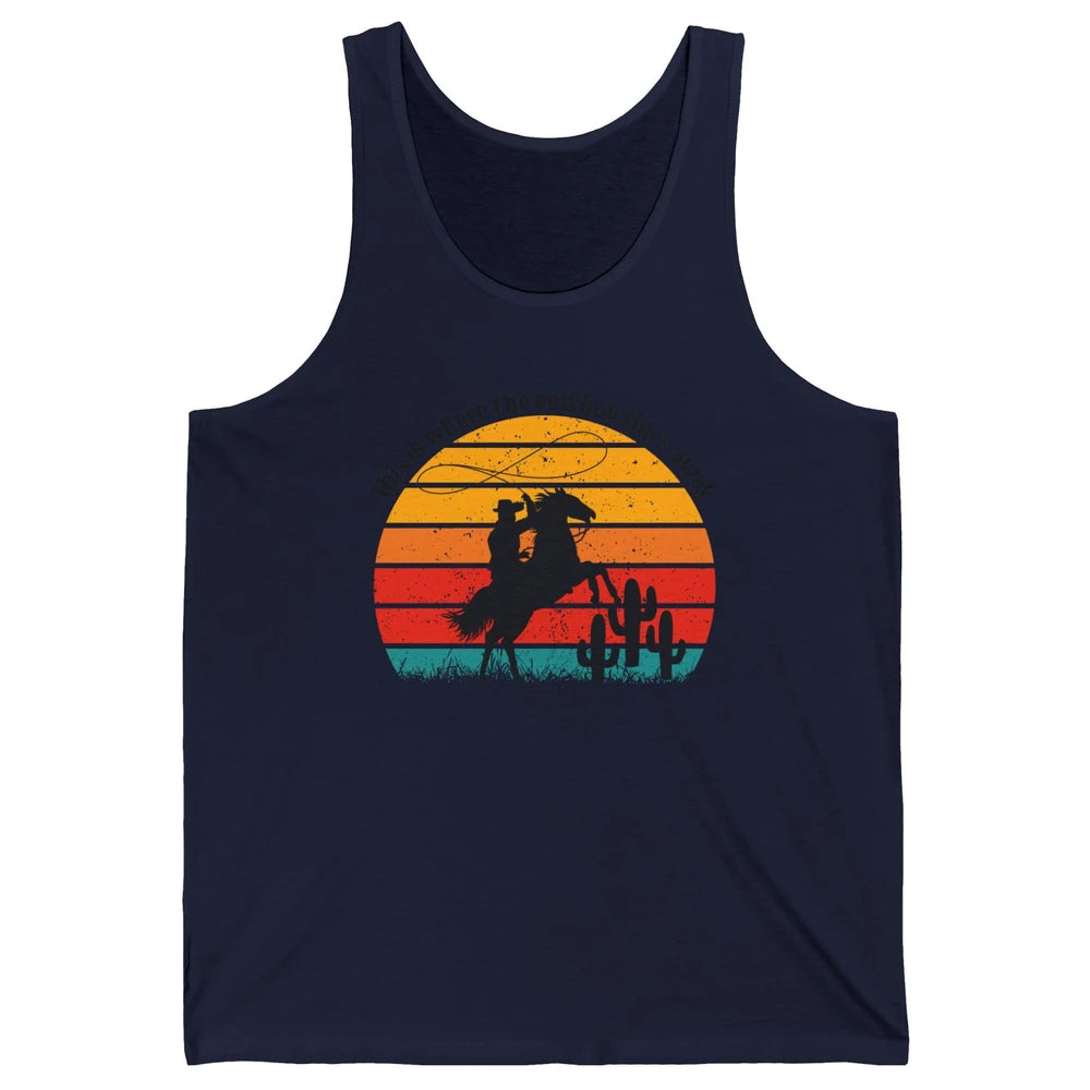 Vintage This Is Where The Cowboy Rides Away Western Country Unisex Jersey Tank