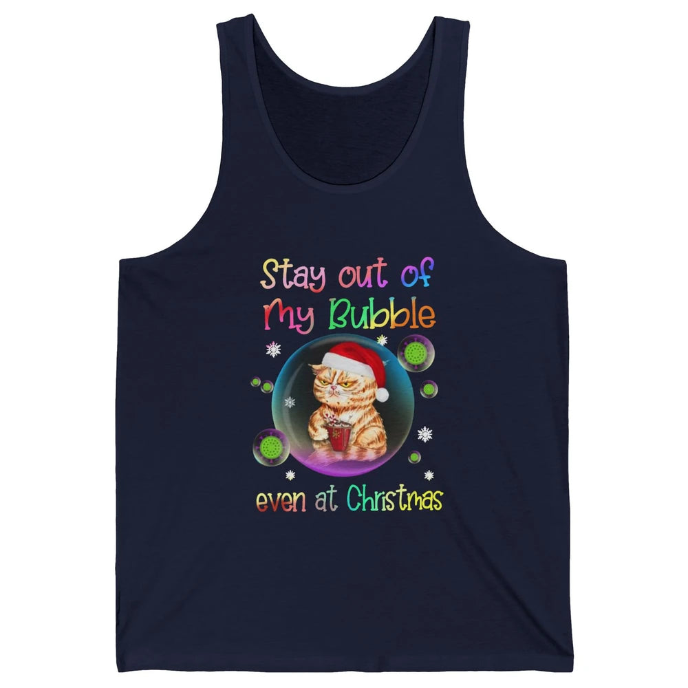 Funny Santa Cat Stay Out Of My Bubble Even At Christmas Unisex Jersey Tank