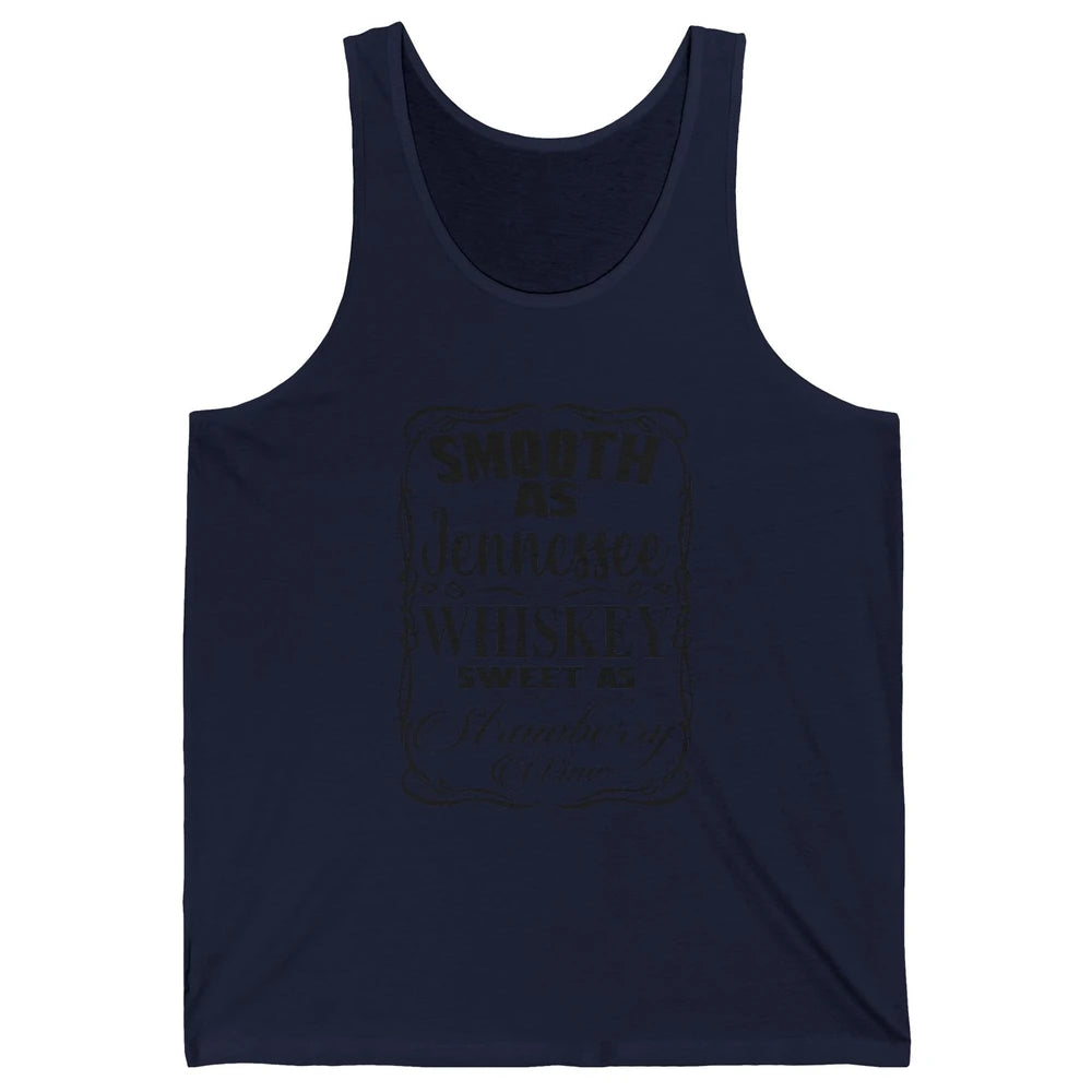 Smooth As Whiskey Sweet As Strawberry Wine Western Country Unisex Jersey Tank