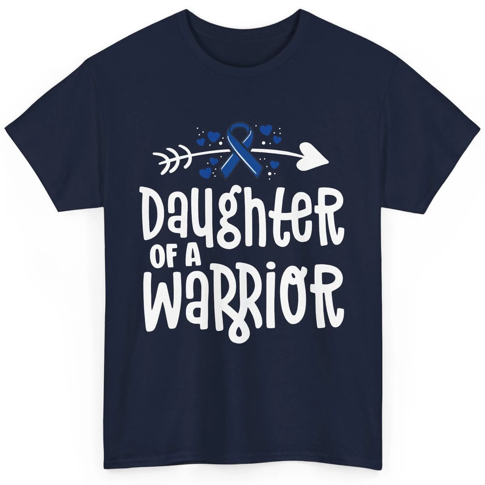 Warrior Daughter Colon Cancer Colorectal Dark Blue Ribbon Classic Unisex T-Shirt