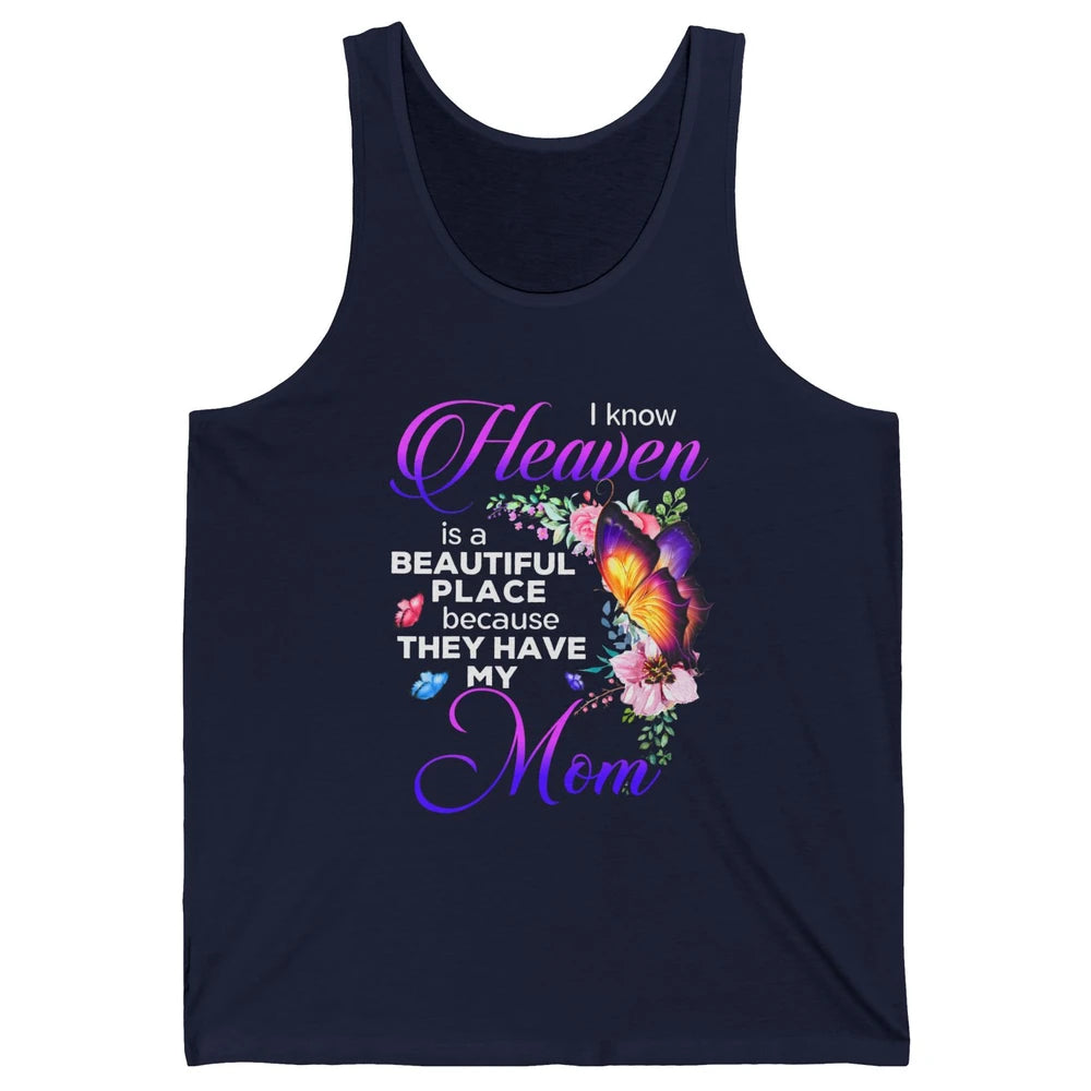 Butterfly Heaven's Beautiful They Have My Mom Guardian Angel Unisex Jersey Tank